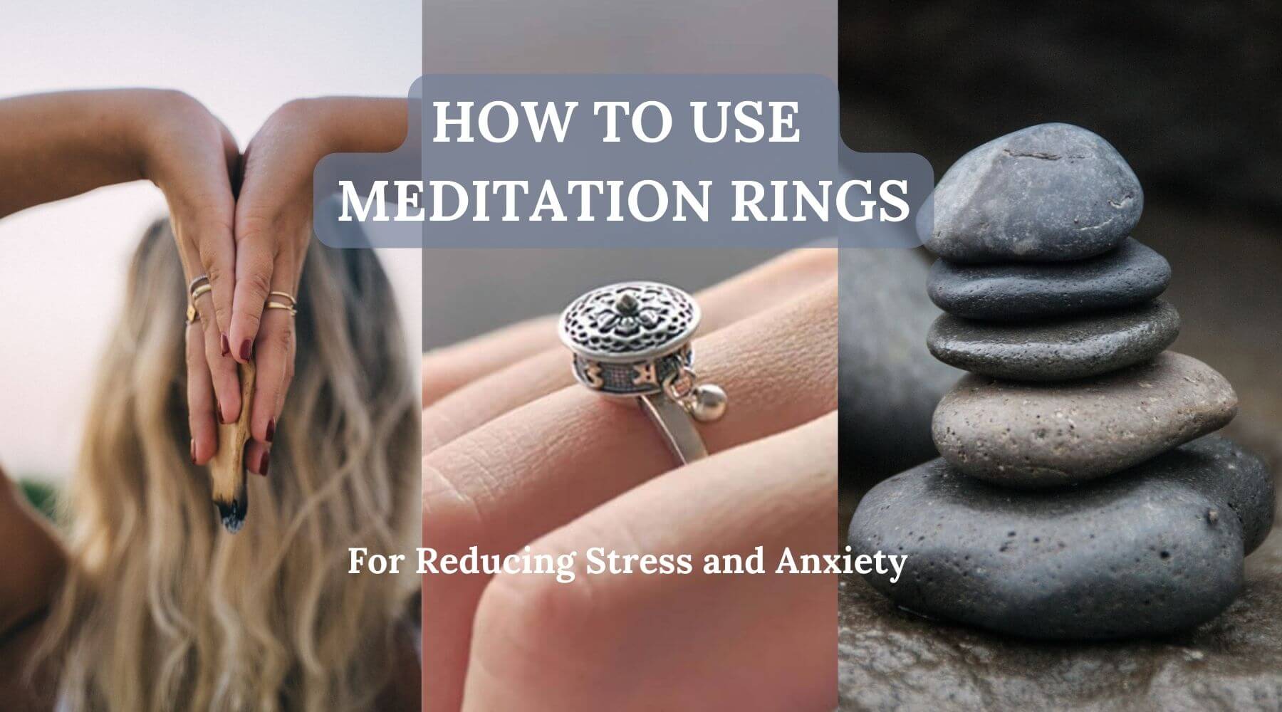 How to use meditation rings for reducing stress and anxiety